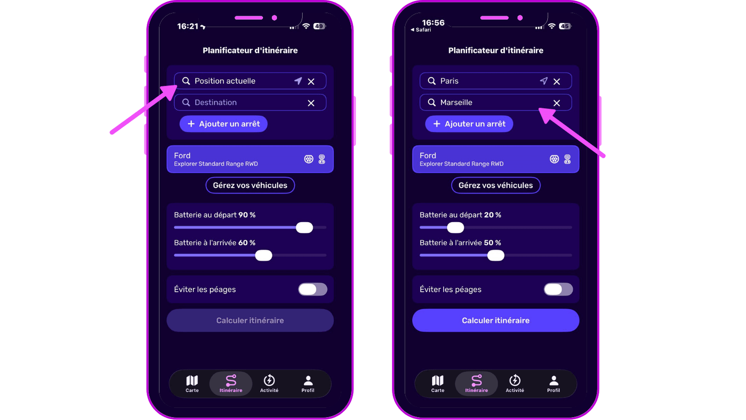 L'interface de l'application de planification d'itinéraire s'affiche sur deux écrans. L'un indique la « Position actuelle » comme point de départ, l'autre affiche le trajet de « Paris » à « Marseille ».