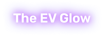 Text "The EV Glow" in bold white font on a vibrant purple and blue glowing background.