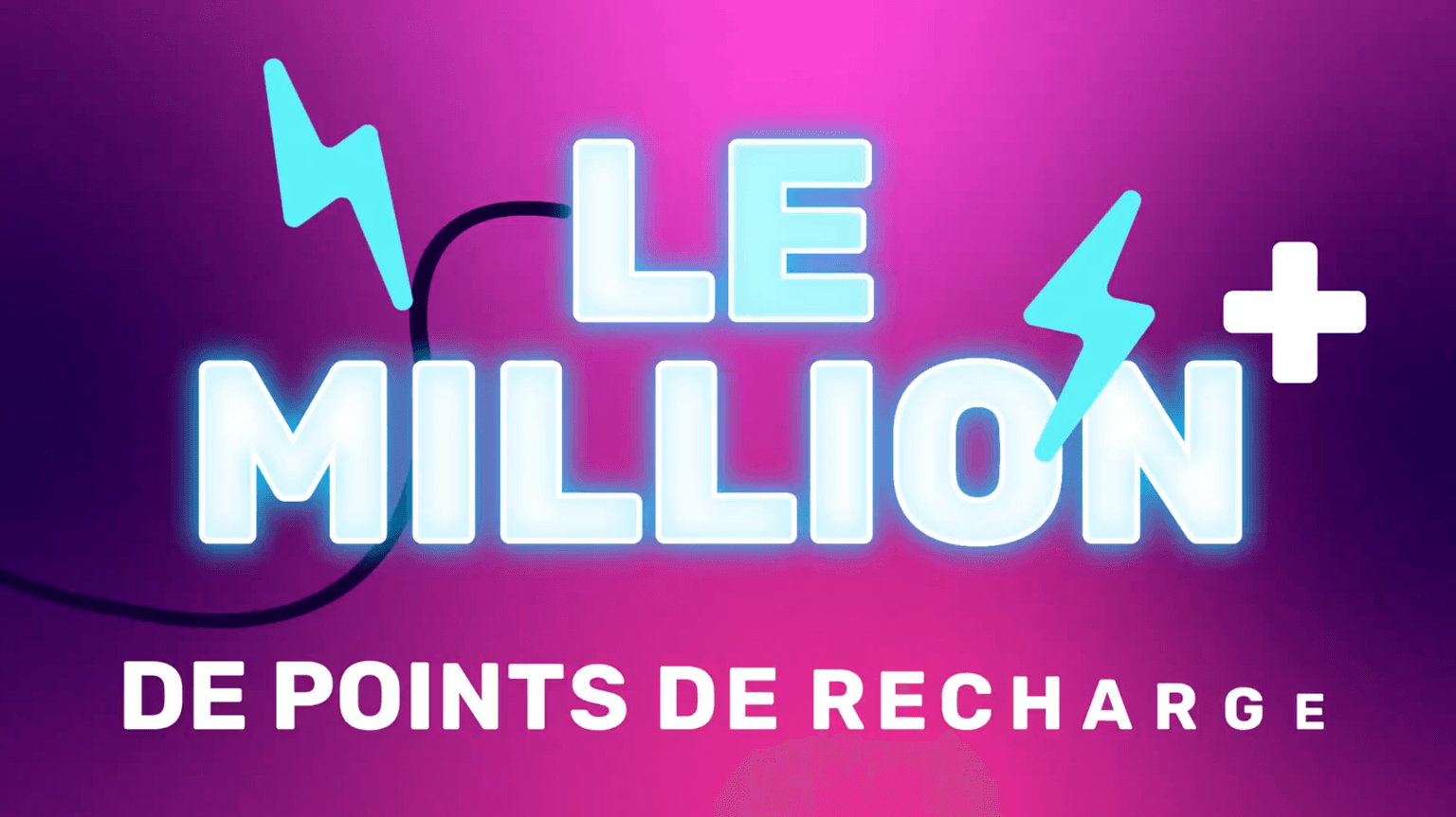 Le texte sur fond rose et violet vif indique « LE MILLION DE POINTS DE RECHARGE », accompagné d'icônes en forme d'éclairs.