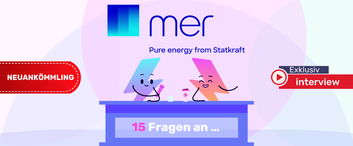 Zwei animierte Figuren an einem Schreibtisch unter dem „mer“-Logo. Text: „Pure Energie von Statkraft“, „15 Fragen an“, „Exklusives Interview“, „NEUANKÖMMLING“.
